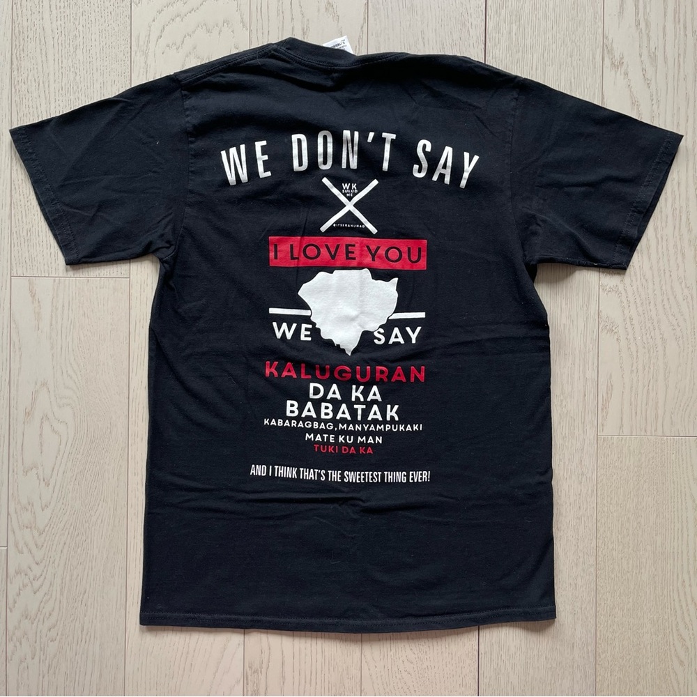 In Kapampangan We Don’t Say I Love You Black Filipino Pride Funny Tee Shirt